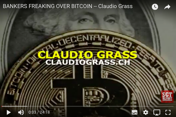 BANKERS FREAKING OVER BITCOIN — Claudio Grass